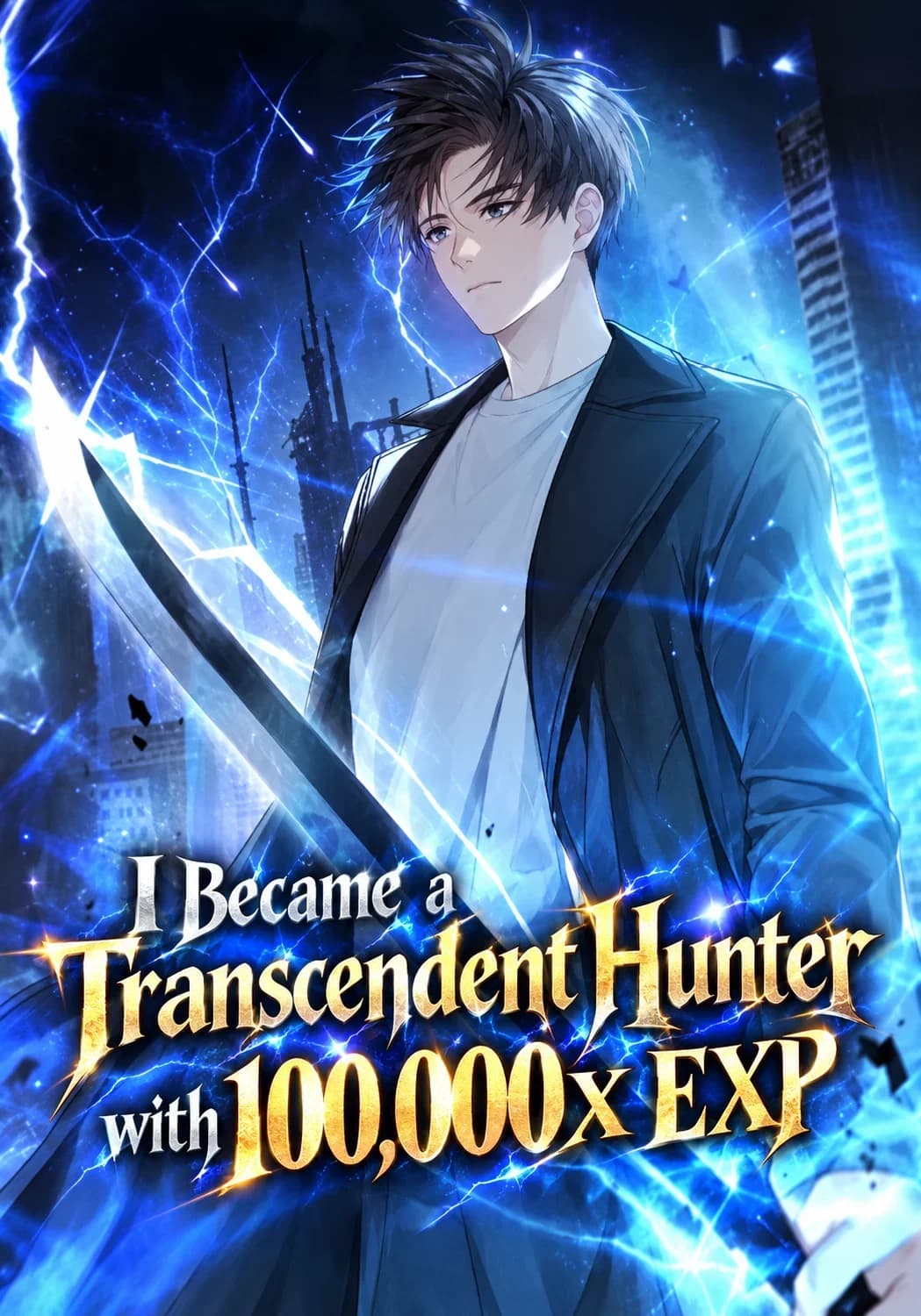 I Became a Transcendent Hunter with 100,000x EXP Manga Cover